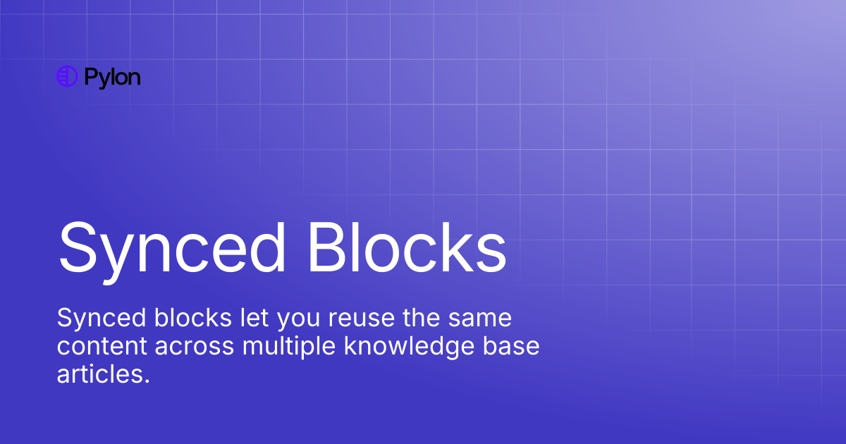Synced Blocks | Pylon