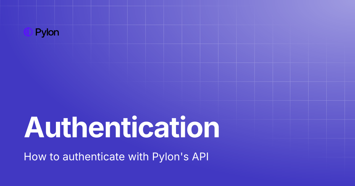 Authentication | Pylon